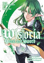 Wistoria: Wand and Sword 10 manga