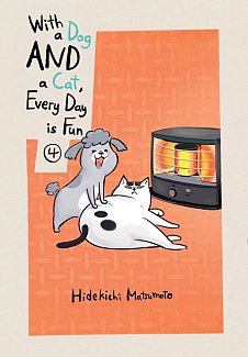 With a Dog and a Cat, Every Day Is Fun Vol.  4