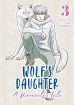 Wolf's Daughter: A Werewolf's Tale Vol. 3 manga