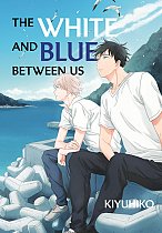 The White and Blue Between Us manga