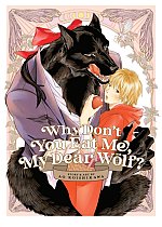 Why Don't You Eat Me, My Dear Wolf? manga