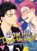 Crow Hill: Don't Be Shy!! - The Complete BL Manga Collection (Omnibus) manga