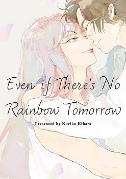 Even If There's No Rainbow Tomorrow manga
