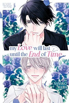 My Love Will Last Until the End of Time manga