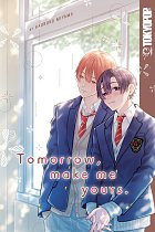 Tomorrow, Make Me Yours manga