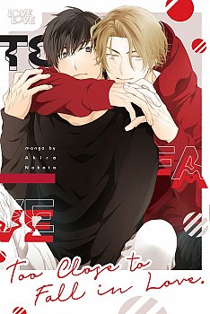 Too Close to Fall in Love - MangaShop.ro