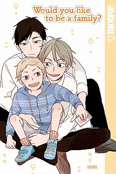 Would You Like to Be a Family? - MangaShop.ro
