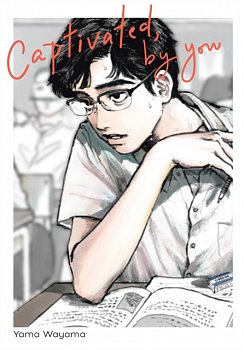 Captivated, by You (Hardcover) - MangaShop.ro