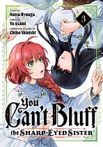 You Can't Bluff the Sharp-Eyed Sister 3 manga