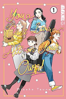 You Can't Live All on Your Own!, Volume 1 manga