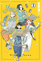 You Can't Live All on Your Own!, Volume 3 manga
