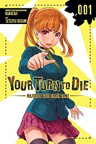 Your Turn to Die: Majority Vote Death Game Vol.  1 manga