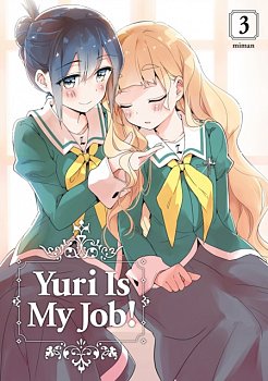 Yuri Is My Job! Vol. 3 - MangaShop.ro