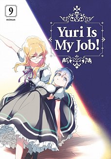 Yuri Is My Job! Vol.  9