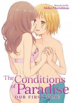 The Conditions of Paradise: Our First Time - MangaShop.ro