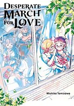 Desperate March for Love manga