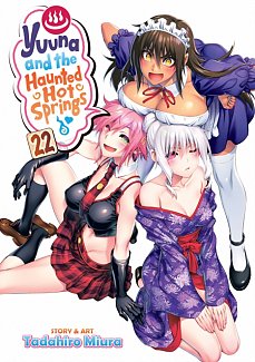 Yuuna and the Haunted Hot Springs Vol. 22