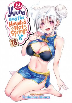 Yuuna and the Haunted Hot Springs Vol. 18 - MangaShop.ro