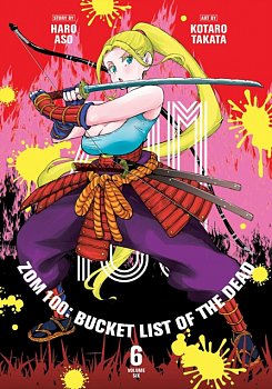Zom 100: Bucket List of the Dead Vol.  6 - MangaShop.ro