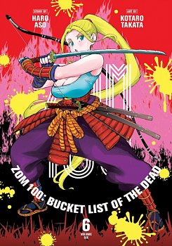 Zom 100: Bucket List of the Dead Vol.  6 - MangaShop.ro