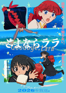 Primul promo anime original Goodbye, Lara