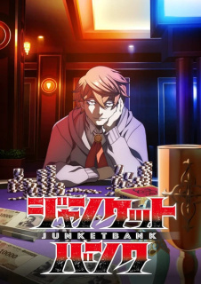 Anime TV dupa manga Junket Bank
