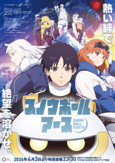 Al doilea sezon anime TV Snowball Earth