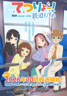 Al doilea promo anime TV Tetsuryō! meet with Tetsudō Musume