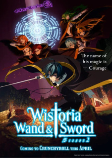 Promo sezonul secund anime TV Wistoria: Wand and Sword