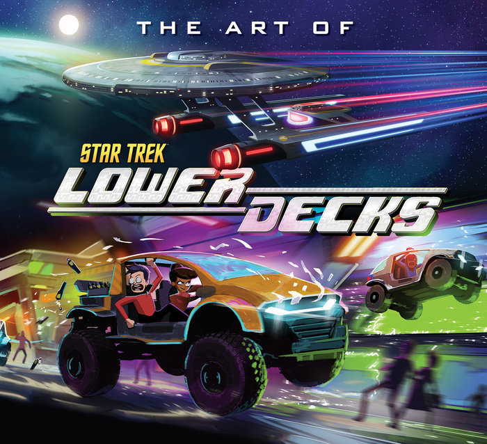 The Art of Star Trek: Lower Decks (Hardcover) - MangaShop.ro