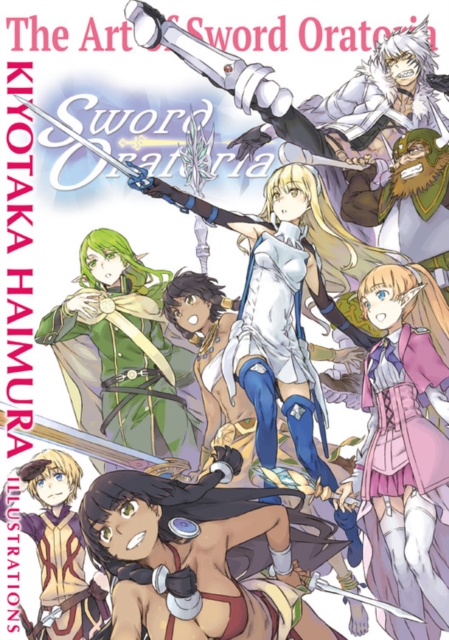The Art of Sword Oratoria - MangaShop.ro