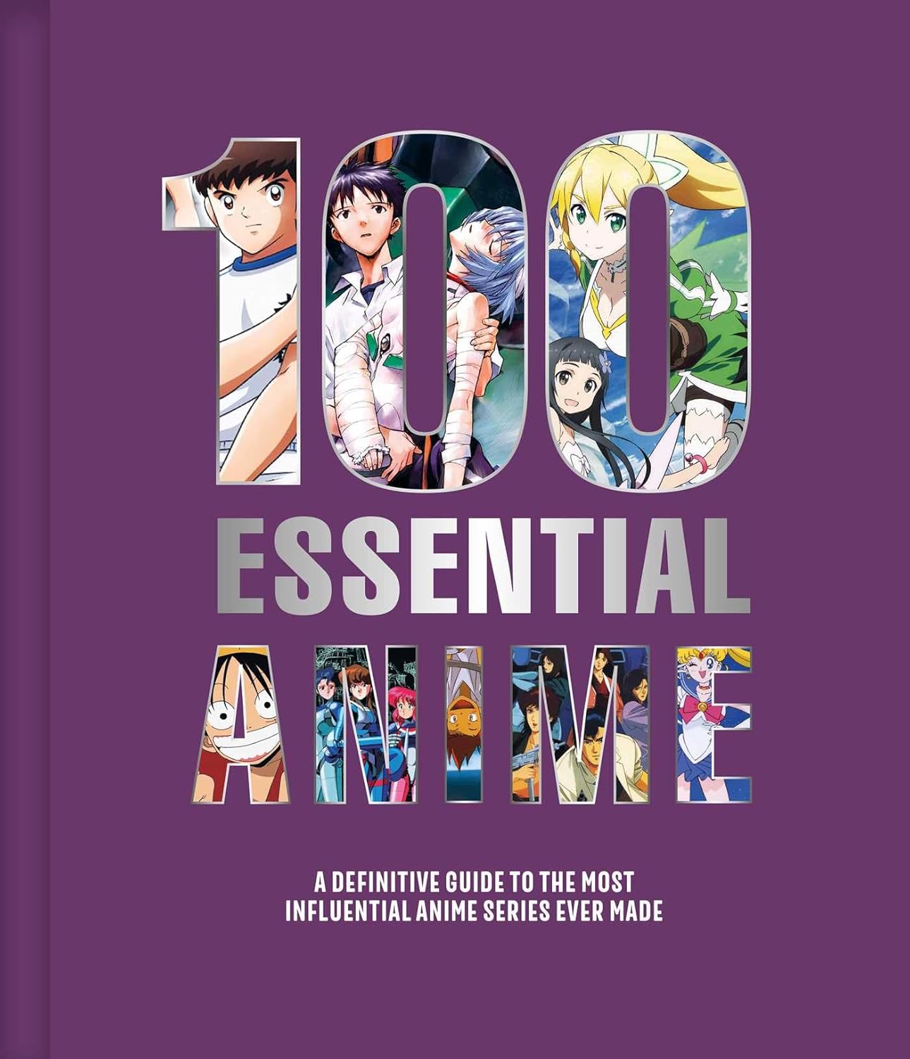 100 Essential Anime: A Definitive Guide to the Most Influential Anime Series Ever Made (Hardcover) - MangaShop.ro