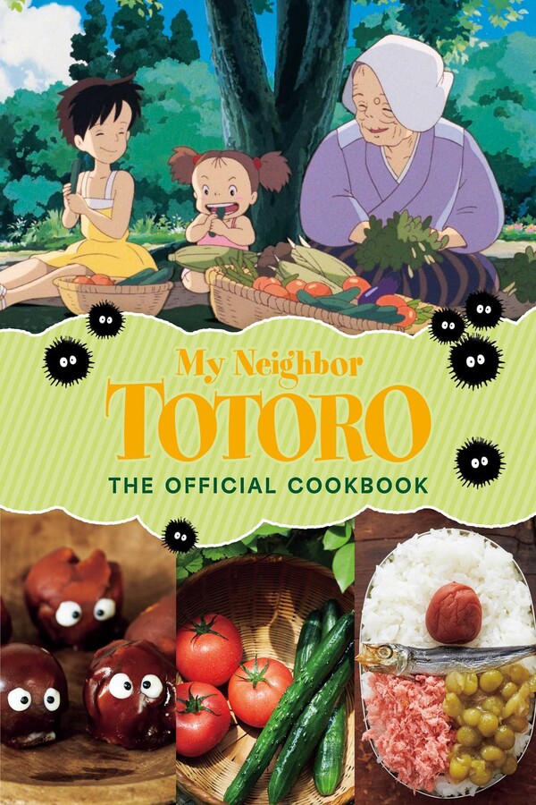 My Neighbor Totoro: The Official Cookbook (Hardcover) - MangaShop.ro