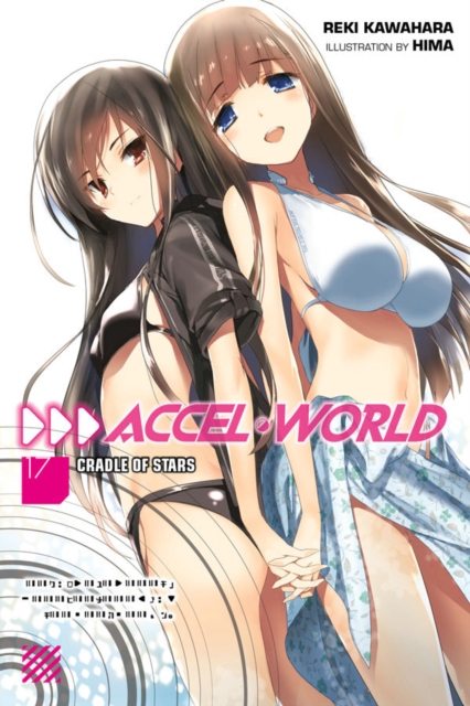 Accel World Novel Vol. 17 - MangaShop.ro