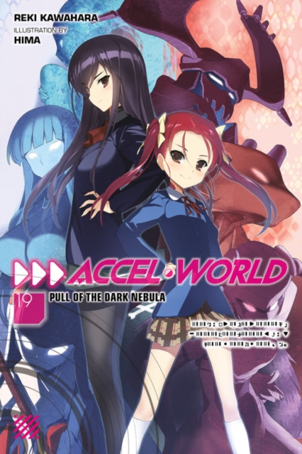Accel World Novel Vol. 19 - MangaShop.ro
