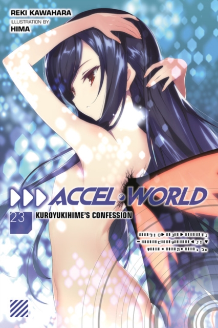 Accel World Novel Vol. 23 - MangaShop.ro