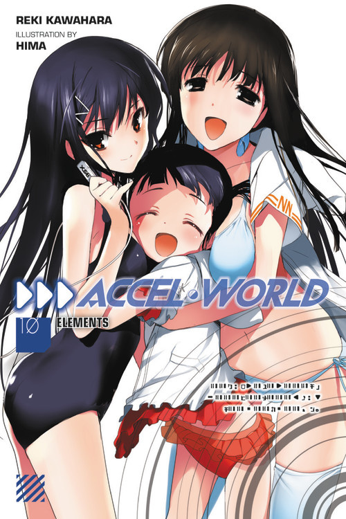 Accel World Novel Vol. 10 Elements - MangaShop.ro