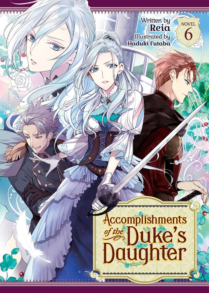 Accomplishments of the Duke's Daughter (Light Novel) Vol. 6 - MangaShop.ro