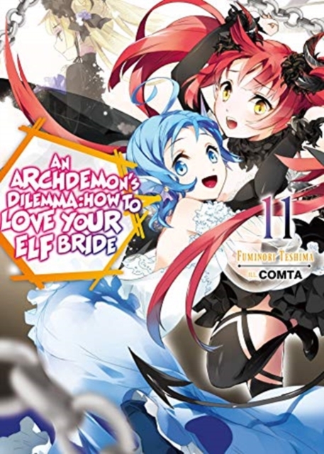 An Archdemon's Dilemma: How to Love Your Elf Bride Novel Vol. 11 - MangaShop.ro