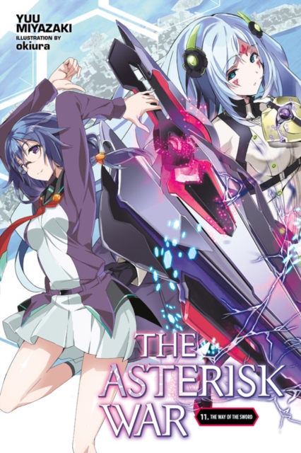 The Asterisk War Novel Vol. 11 - MangaShop.ro