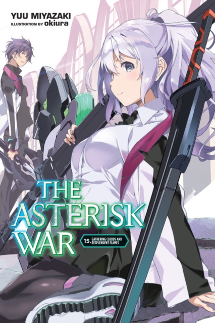 The Asterisk War Novel Vol. 15 - MangaShop.ro