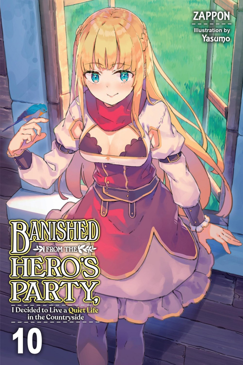 Banished from the Hero's Party, I Decided to Live a Quiet Life in the Countryside, Vol. 10 (Light Novel) - MangaShop.ro