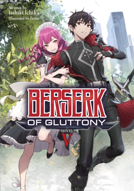 Berserk of Gluttony (Light Novel) Vol.  5 - MangaShop.ro