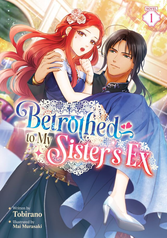 Betrothed to My Sister's Ex (Light Novel) Vol. 1 - MangaShop.ro
