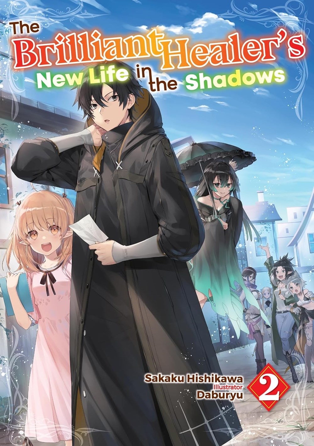 The Brilliant Healer's New Life in the Shadows: Volume 2 - MangaShop.ro