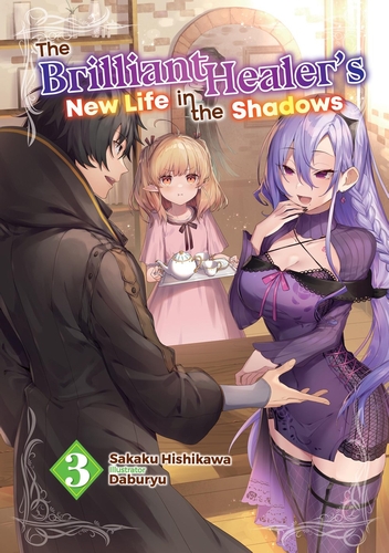 The Brilliant Healer's New Life in the Shadows: Volume 3 - MangaShop.ro
