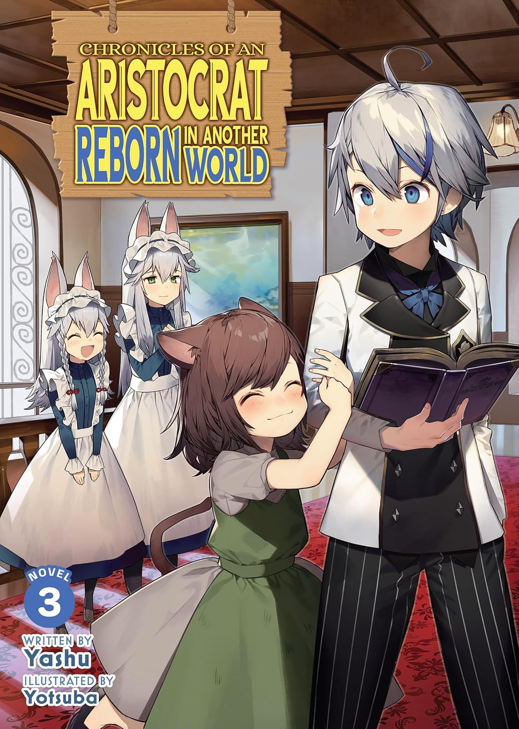 Chronicles of an Aristocrat Reborn in Another World Vol. 3 - MangaShop.ro