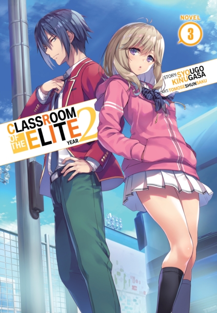 Classroom of the Elite: Year 2 (Light Novel) Vol. 3 - MangaShop.ro