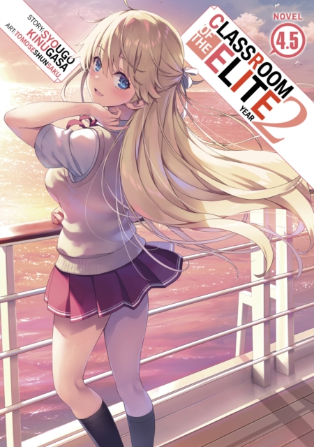 Classroom of the Elite: Year 2 (Light Novel) Vol. 4.5 - MangaShop.ro