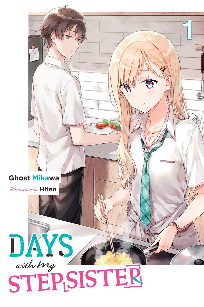 Days with My Stepsister, Vol. 1 (Light Novel) - MangaShop.ro